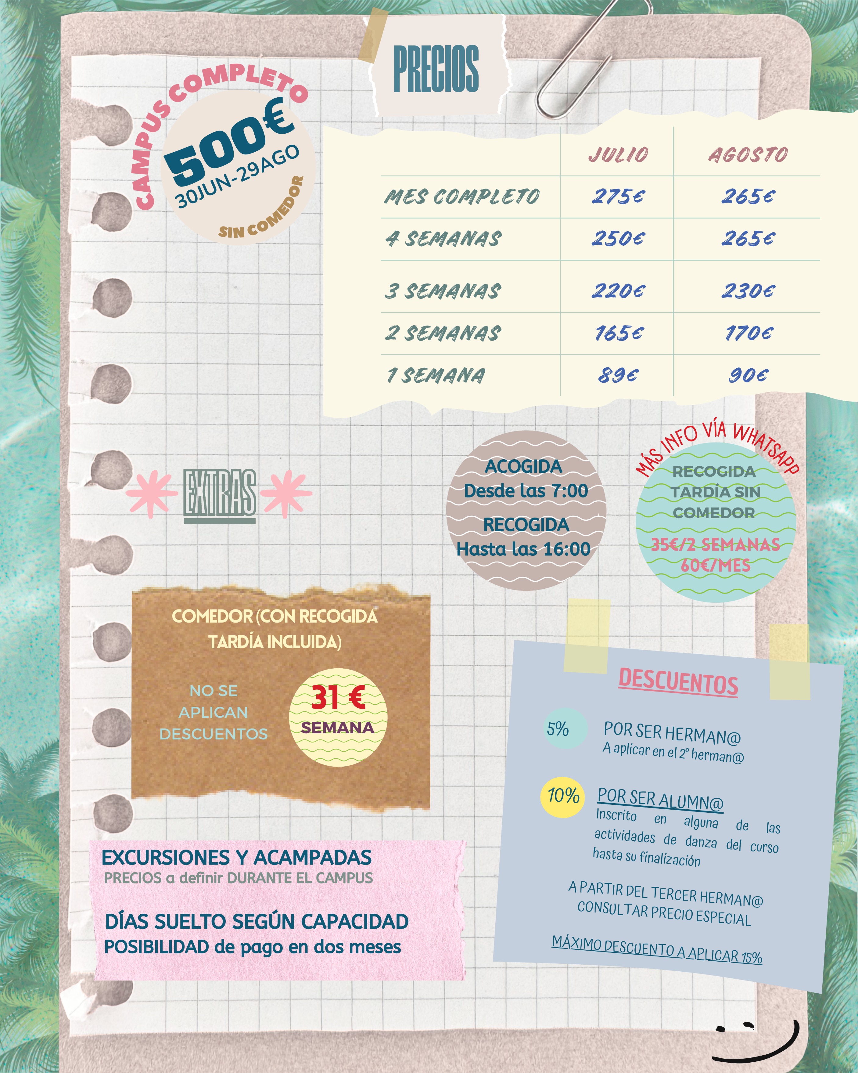 Precios campus completo 500€, tarifas semanales julio y agosto, extras, descuentos